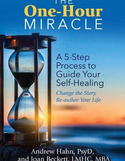 Andrew Hahn and Joan Beckett - The One-Hour Miracle